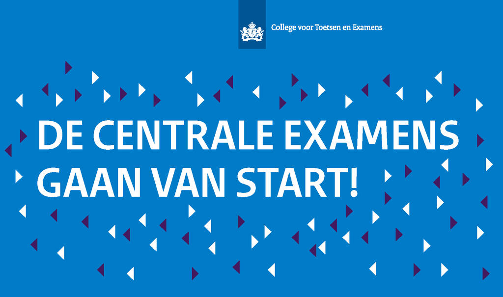 Tekst banner de centrale examens gaan van start