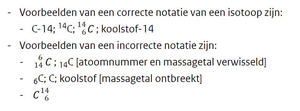 Voorbeeld van een correcte en incorrecte notatieconventie van een isotoop